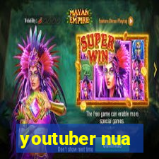 youtuber nua